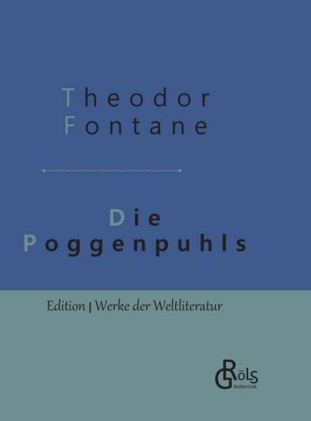 Die Poggenpuhls - Fontane - Books -  - 9783966371995 - September 19, 2019