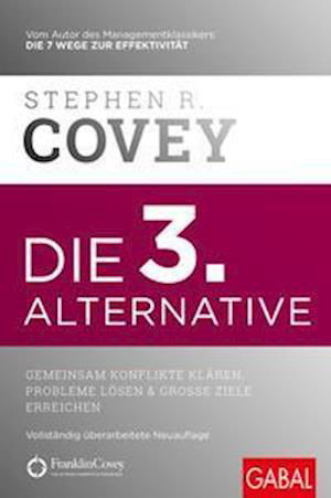 Cover for Stephen R. Covey · Die 3. Alternative (Hardcover Book) (2022)