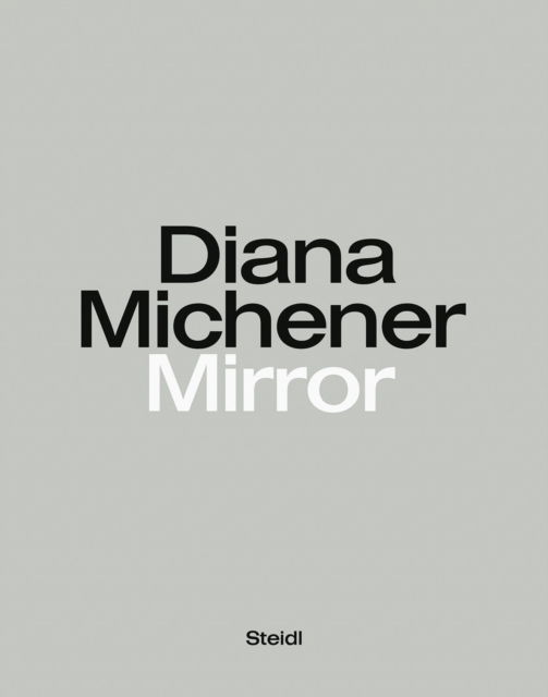 Diana Michener: Mirror (Inbunden Bok) (2024)