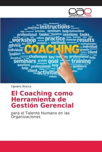 Cover for Bracca · El Coaching como Herramienta de (Book) (2018)