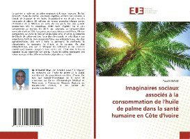 Imaginaires sociaux associés à l - Kouame - Książki -  - 9786202540995 - 