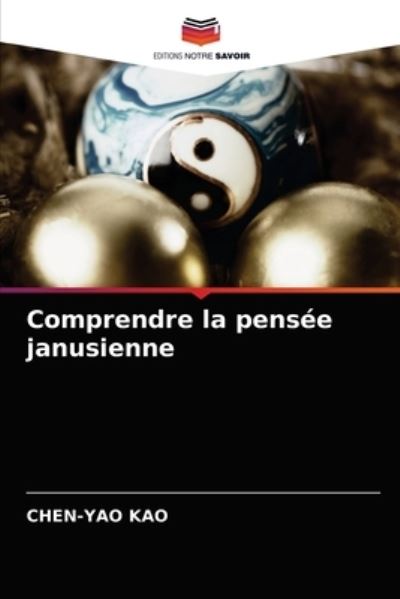 Cover for Kao · Comprendre la pensée janusienne (N/A) (2021)