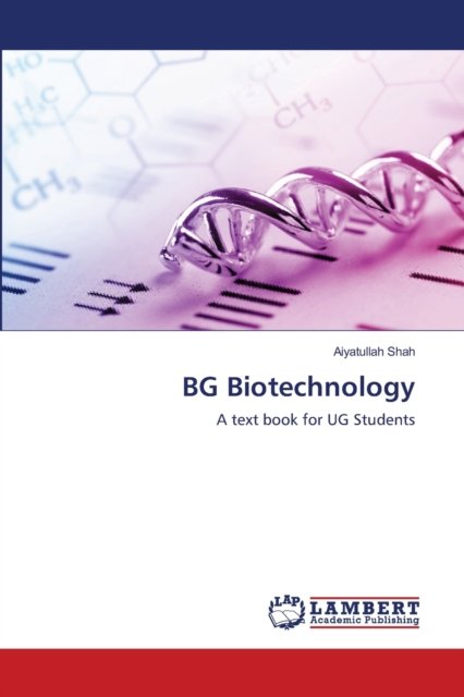 Cover for Aiyatullah Shah · BG Biotechnology (Pocketbok) (2021)