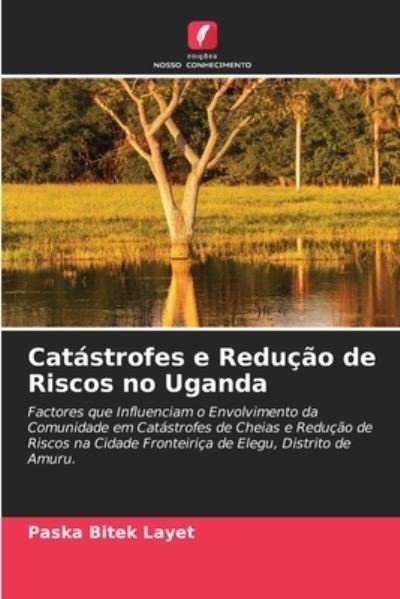 Cover for Paska Bitek Layet · Catastrofes e Reducao de Riscos no Uganda (Paperback Book) (2021)
