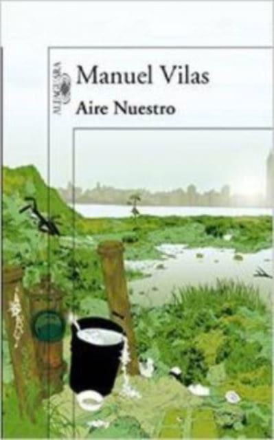 Cover for Manuel Vilas · Aire nuestro (Pocketbok) (2009)