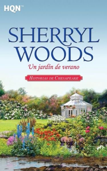 Cover for Sherryl Woods · Un jardin de verano (Pocketbok) (2017)