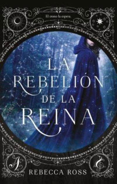 Cover for Rebecca Ross · Rebelion de la Reina, La -V2* (Paperback Book) (2019)