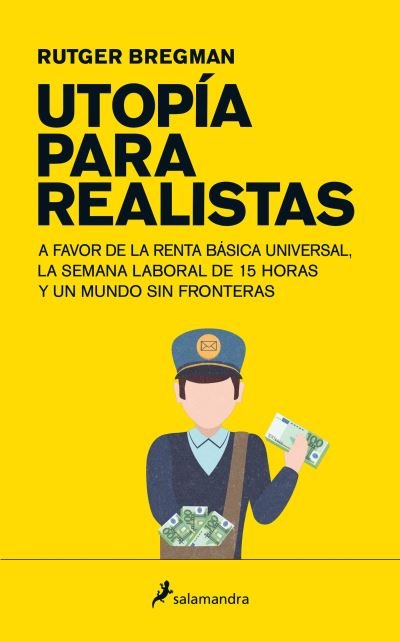 Cover for Rutger Bregman · Utopía para Realistas (Paperback Book) (2017)