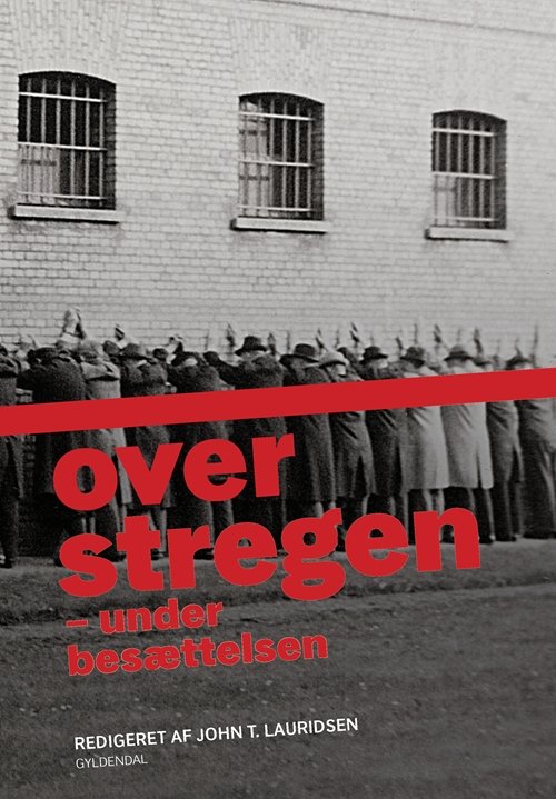 Cover for John T. Lauridsen · Over stregen (Innbunden bok) [1. utgave] (2007)