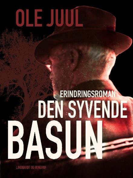 Cover for Ole Juulsgaard · Den syvende basun (Sewn Spine Book) [1. Painos] (2018)