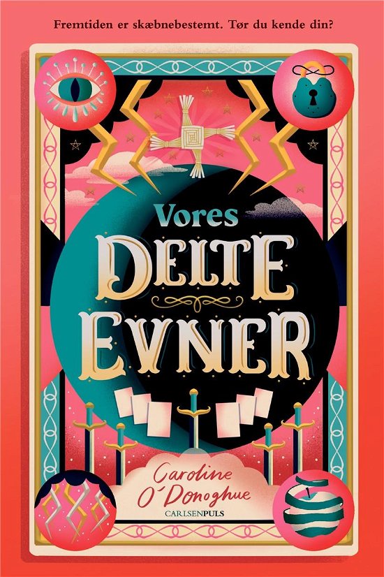 Cover for Caroline O'Donoghue · Vores delte evner (Bound Book) [1º edição] (2022)