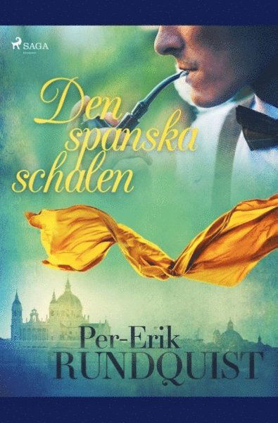 Cover for Per Erik Rundquist · Den spanska schalen (Bog) (2019)