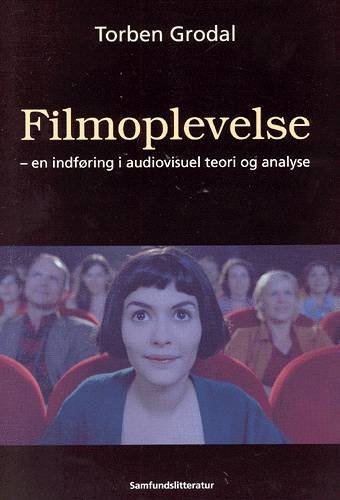 Cover for Torben Kragh Grodal · Filmoplevelse (Gebundesens Buch) [1. Ausgabe] (2003)