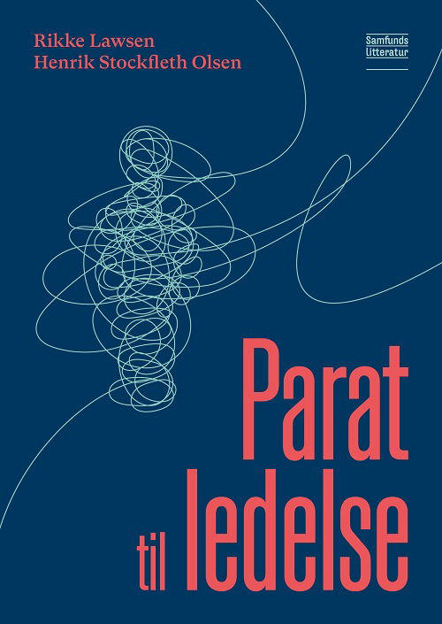 Cover for Rikke Lawsen og Henrik Stockfleth Olsen · Parat til ledelse (Sewn Spine Book) [1. wydanie] (2023)