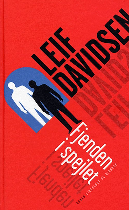 Cover for Leif Davidsen · Fjenden i spejlet (Hardcover Book) [2.º edición] (2005)