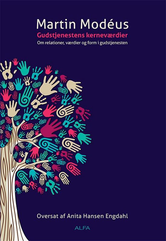 Cover for Martin Modéus · Gudstjenestens kerneværdier (Sewn Spine Book) [1.º edición] (2015)