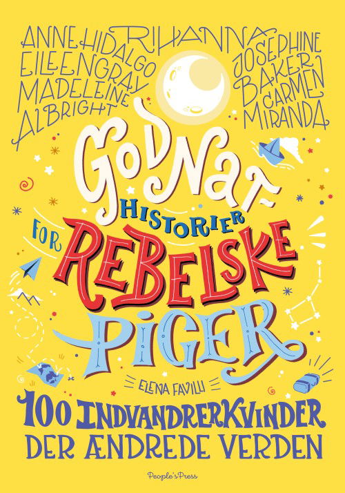 Cover for Elena Favilli · Godnathistorier for rebelske piger. 100 indvandrerkvinder der ændrede verden (Gebundesens Buch) [1. Ausgabe] (2020)