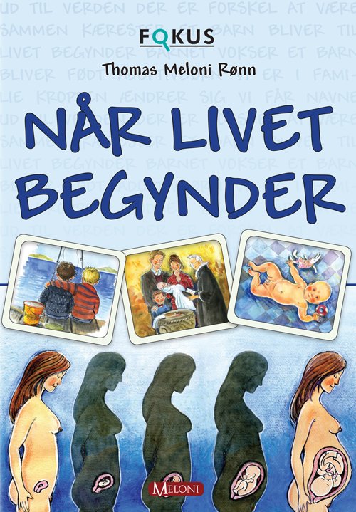 Cover for Thomas Meloni Rønn · Når livet begynder (Book) [1º edição] (2009)