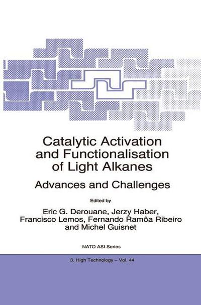 Cover for E G Derouane · Catalytic Activation and Functionalisation of Light Alkanes - Nato Science Partnership Subseries: 3 (Paperback Bog) [Softcover Reprint of the Original 1st Ed. 1998 edition] (2010)