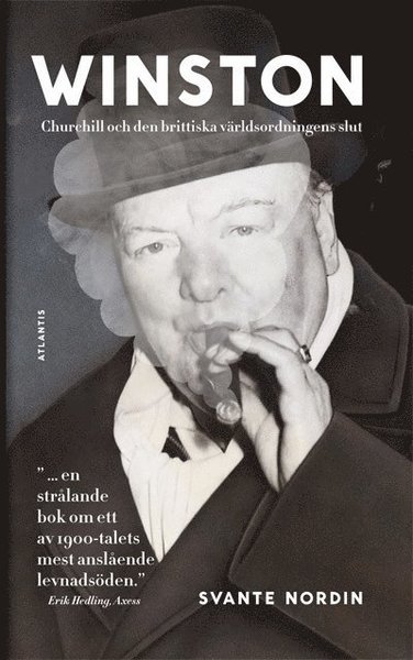 Cover for Svante Nordin · Winston : Churchill och den brittiska världsordningens slut (Paperback Bog) (2015)