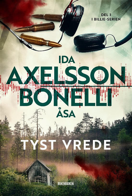 Cover for Ida Axelsson · Tyst vrede (Bound Book) (2023)