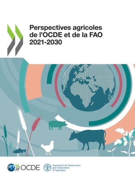 Cover for Oecd · Perspectives Agricoles de l'Ocde Et de la Fao 2021-2030 (Pocketbok) (2021)
