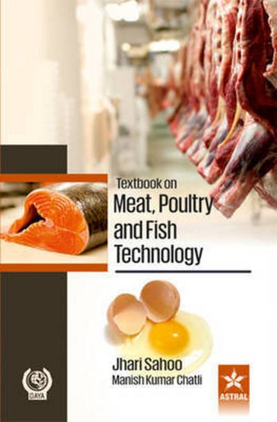 Cover for Jhari Sahoo · Textbook on Meat, Poultry and Fish Technology (Hardcover Book) (2015)