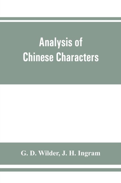Cover for G D Wilder · Analysis of Chinese characters (Pocketbok) (2019)