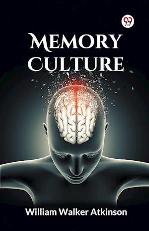Cover for William Walker Atkinson · Memory Culture (Paperback Bog) (2025)