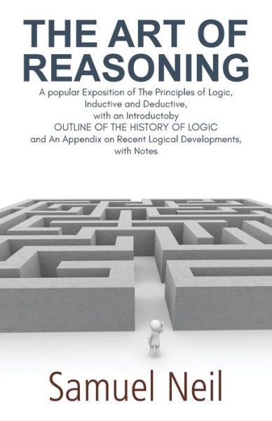 Cover for Samuel Neil · The Art of Reasoning (Paperback Book) (2021)
