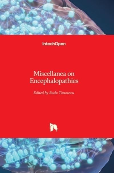 Cover for Radu Tanasescu · Miscellanea on Encephalopathies (Hardcover Book) (2012)