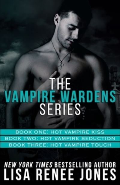 Cover for Lisa Renee Jones · The Vampire Wardens Series (Paperback Book) (2021)