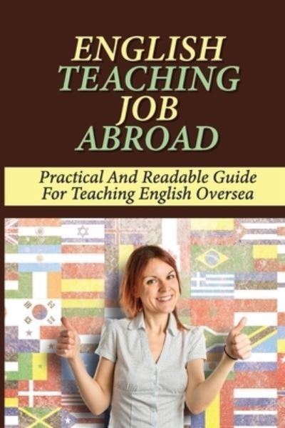 Cover for Hui Sievel · English Teaching Job Abroad (Pocketbok) (2021)