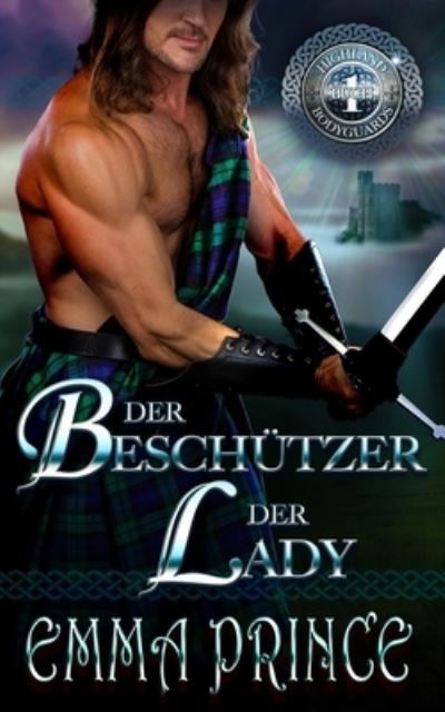 Cover for Emma Prince · Der Beschutzer der Lady (Paperback Bog) (2021)