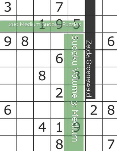 Sudoku Volume 3 - Zelda Wendy Groenewald - Bücher - Independently Published - 9798605133995 - 27. Januar 2020