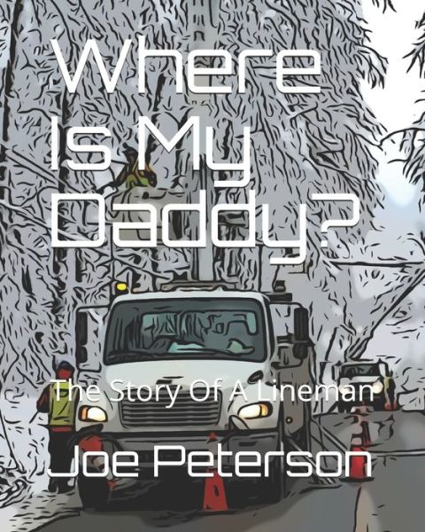 Cover for Joe Peterson · Where Is My Daddy? (Paperback Book) (2020)