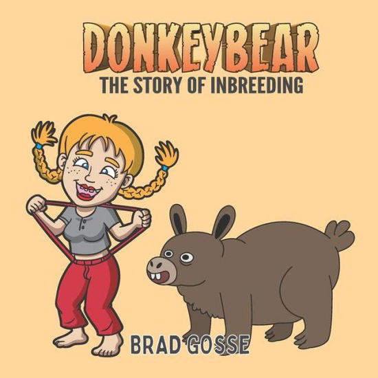 Cover for Brad Gosse · Donkeybear (Paperback Book) (2020)