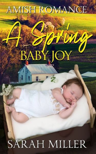 Cover for Sarah Miller · A Spring Baby Joy (Paperback Book) (2020)