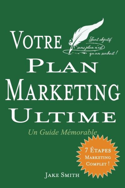 Cover for Jake Smith · Votre Plan Marketing Ultime (Paperback Book) (2020)