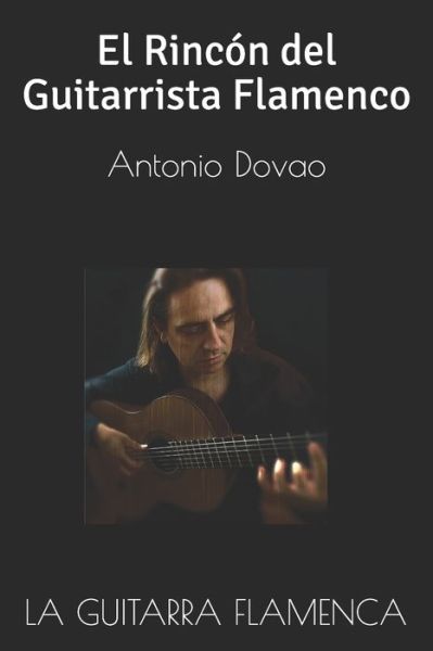 Cover for Antonio Dovao · La Guitarra Flamenca (Paperback Book) (2020)