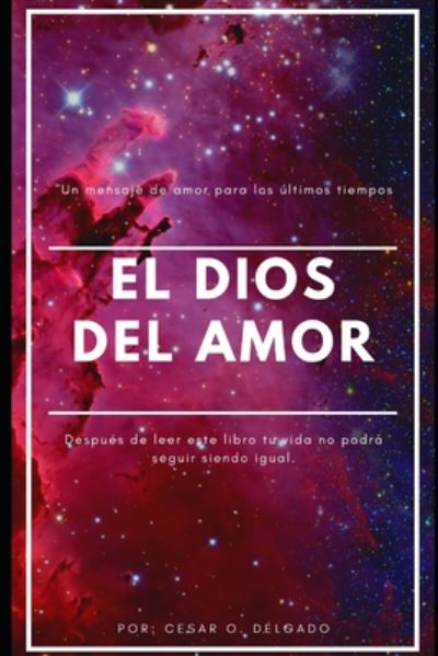 Cover for Cesar O Delgado · El Dios del Amor (Paperback Book) (2020)