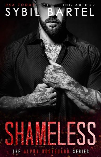 Cover for Sybil Bartel · Shameless - Alpha Bodyguard (Pocketbok) (2020)