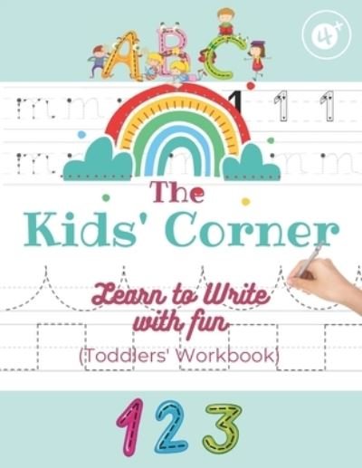 Cover for Kid Corner · Learn to Write with Fun - The ABC Kids Corner Age 4 + (Paperback Book) (2020)