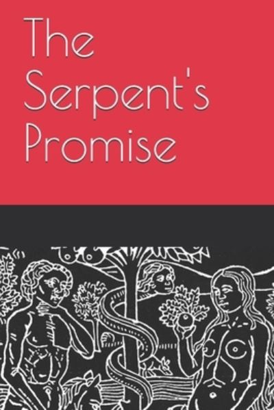 Cover for Michael Kelly · The Serpent's Promise (Paperback Book) (2020)