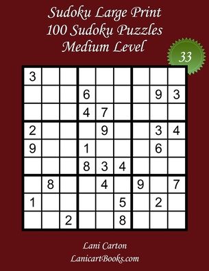 Cover for Lani Carton · Sudoku Large Print for Adults - Medium Level - N Degrees33 (Paperback Book) (2020)