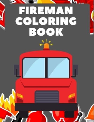Cover for Creative Coloring · Fireman Coloring Book (Paperback Book) (2020)