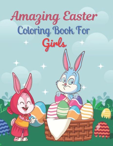 Cover for Adiba Press · Amazing Easter Coloring Book For Girls (Paperback Book) (2021)