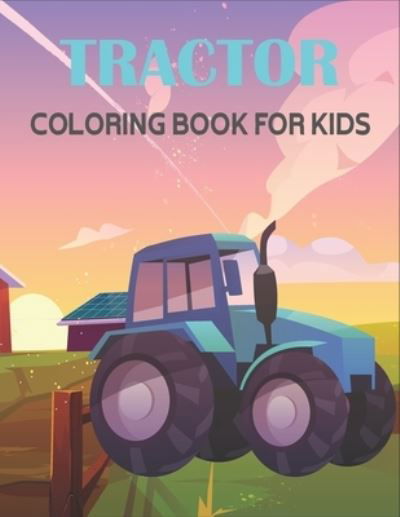 Cover for Rr Publications · Tractor Coloring Book For Kids (Pocketbok) (2021)