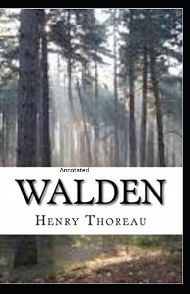 Cover for Henry David Thoreau · The Walden Annotated (Paperback Book) (2021)