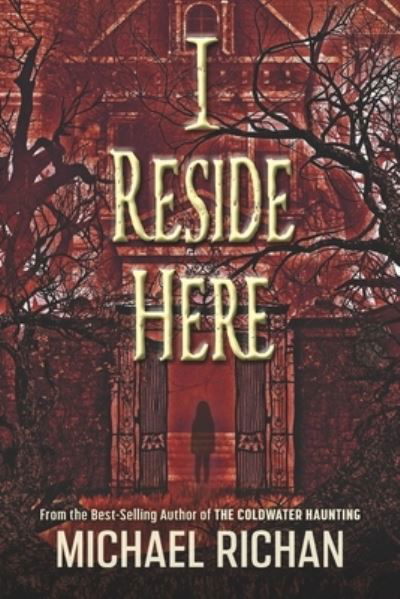 Cover for Michael Richan · I Reside Here - I Reside Here (Pocketbok) (2021)